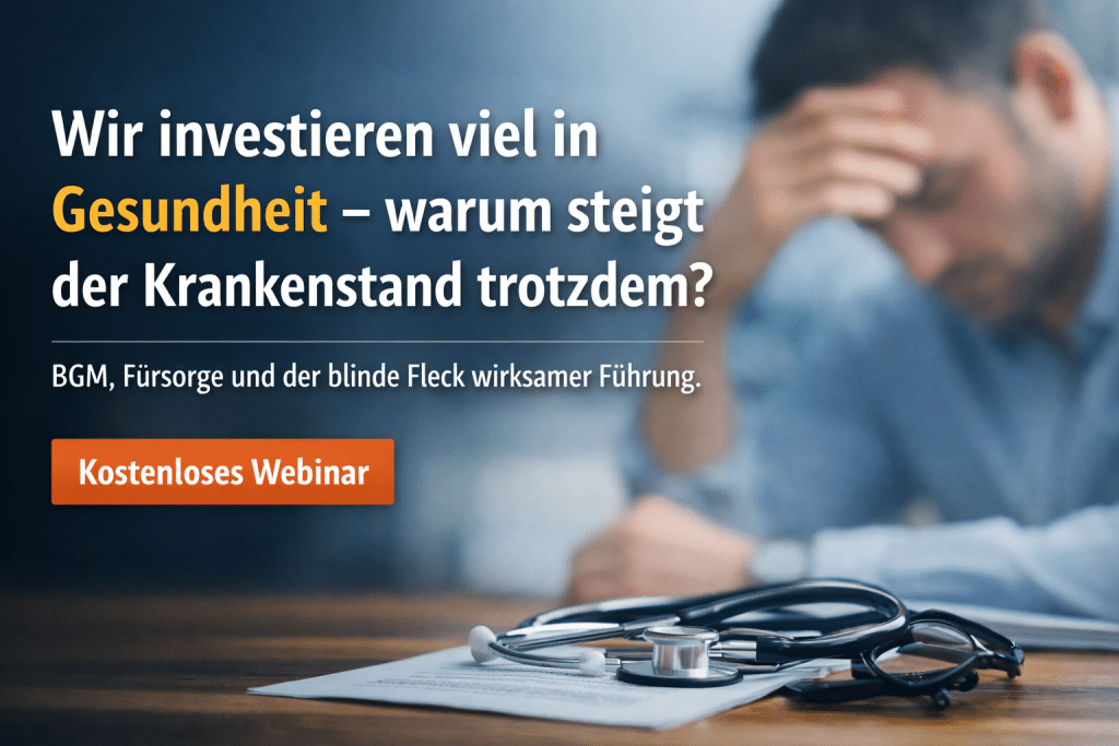 Webinar - Strategien gegen zu hohe Krankenstände