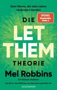 Mel Robbins - Die LET THEM Theorie
